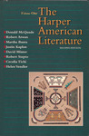 The Harper American Literature - Second Edition, Volume One by Donald McQuade, Robert Atwan, Martha Banta, Justin Kaplan, David Minter, Robert Stepto, Cecelia Tichi, and Helen Vendler