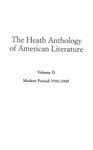 The Heath Anthology of American Literature - Sixth Edition, Volume D: Modern Period: 1910-1945