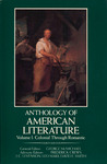 Anthology of American Literature - Fourth Edition, Volume One: Colonial Through Romantic by George McMichael, Frederick Crews, J. C. Levenson, Leo Marx, and David E. Smith