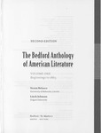 The Bedford Anthology of American Literature - Second Edition, Volume One: Beginnings to 1865