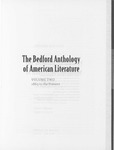 The Bedford Anthology of American Literature - Second Edition, Volume Two: 1865 to the Present