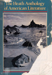 The Heath Anthology of American Literature- Volume One by Paul Lauter, Juan Bruce-Novoa, Jackson Bryer, Elaine Hedges, Amy Ling, Daniel Littlefield, Wendy Martin, Charles Molesworth, Carla Mulford, Raymund Paredes, and Hortense Spillers