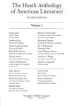 The Heath Anthology of American Literature - Fourth Edition, Volume One by Paul Lauter, Richard Yarborough, Jackson R. Bryer, Raymund Paredes, Anne Goodwyn Jones, Ivy T. Schweitzer, King-Kok Cheung, Linda Wagner-Martin, Wendy Martin, Andrew O. Wiget, and Charles Molesworth