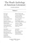 The Heath Anthology of American Literature - Fourth Edition, Volume Two by Paul Lauter, Richard Yarborough, Jackson R. Bryer, Raymund Paredes, Anne Goodwyn Jones, Ivy T. Schweitzer, King-Kok Cheung, Linda Wagner-Martin, Wendy Martin, Andrew O. Wiget, and Charles Molesworth