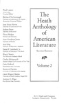 The Heath Anthology of American Literature - Second Edition, Volume Two by Paul Lauter, Juan Bruce-Novoa, Jackson Bryer, Elaine Hedges, Amy Ling, Daniel Littlefield, Wendy Martin, Charles Molesworth, Carla Mulford, Raymund Paredes, and Hortense Spillers