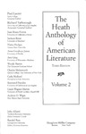 The Heath Anthology of American Literature - Third Edition, Volume Two by Paul Lauter, Richard Yarborough, Juan Bruce-Novoa, Jackson Bryer, Elaine Hedges, Anne Goodwyn Jones, Amy Ling, Daniel F. Littlefield, Wendy Martin, Charles Molesworth, and Carla Mulford