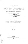 A Library of American Literature from the Earliest Settlement to the Present Time - Volume Three by Edmund Clarence Stedman and Ellen Mackay Hutchinson