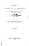 A Library of American Literature from the Earliest Settlement to the Present Time - Volume Four by Edmund Clarence Stedman and Ellen Mackay Hutchinson