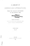 A Library of American Literature from the Earliest Settlement to the Present Time - Volume Nine by Edmund Clarence Stedman and Ellen Mackay Hutchinson