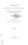 A Library of American Literature from the Earliest Settlement to the Present Time - Volume Eleven by Edmund Clarence Stedman and Ellen Mackay Hutchinson