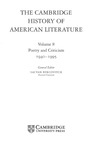 The Cambridge History of American Literature - Volume Eight: Poetry and Criticism: 1940 - 1995 by Sacvan Bercovitch