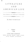 Literature and American Life by Percy H. Boynton