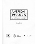 American Passages: A Literary Survey - Study Guide Edition by Laura Leibman, Randall Bass, Sacvan Bercovitch, Ann Green, Janice Gould, Terri Johanson, Mike McLeod, Bruce Michelson, Gary Nash, Sonia Saldivar-Hull, Greg Sarris, Pancho Savery, and Eric Sandquist