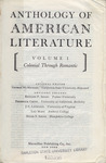 Anthology of American Literature - Volume 1: Colonial Through Romantic by George McMichael, Richard Adams, Frederick Crews, J. C. Levenson, Leo Marx, and David E. Smith