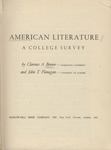 American Literature: A College Survey by Clarence A. Brown and John T. Flanagan