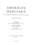 American Heritage: An Anthology and Interpretive Survey of Our Literature - Volume One by Leon Howard, Louis B. Wright, and Carl Bode