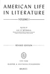 American Life in Literature - Revised Edition, Volume One by Jay B. Hubbell