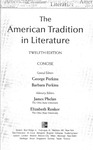 The American Tradition in Literature - Twelfth Edition, Concise by George Perkins, Barbara Perkins, James Phelan, and Elizabeth Renker