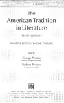 The American Tradition in Literature - Tenth Edition, Shorter Edition in One Volume by George Perkins and Barbara Perkins