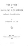 The Cycle of American Literature: An Essay in Historical Criticism by Robert E. Spiller