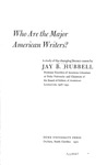 Who are the major American Writers?: A Study of the Changing Literary Canon by Jay B. Hubbell