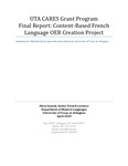 Tout un Monde: An Interdisciplinary Approach to Intermediate French Final Report; Content-Based French Language OER Creation Project by Alicia Soueid