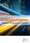 Transportation Policies, Programs and History by Ivonne Audirac, Amber B. Raley, Jenifer Reiner, and Soheil Sharifi-Asl