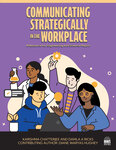 Communicating Strategically in the Workplace: A Resource for Engineering and Science Majors