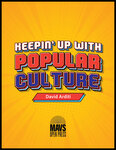 Keepin' Up with Popular Culture