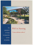 Program for the University of Texas at Arlington School of Nursing's "Kickoff" Celebration of the PhD in Nursing Program