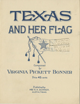 "Texas and Her Flag" Sheet Music by Virginia Pickett Bonner and R. K. (Mrs.) Bonner