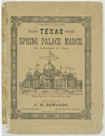 "Texas Spring Palace March" sheet music cover page by C. H. Edwards and George C. Manner