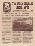 The White Elephant Saloon News: 20th Anniversary Edition