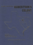 Papers Concerning Robertson's Colony in Texas - Volume VII by M. D. McLean