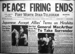 Fort Worth Star-Telegram newspaper front page from August 15, 1945